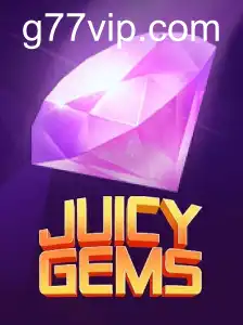 JuicyGems